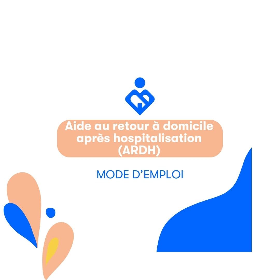 ARDH : aide au retour à domicile après hospitalisation | Sappy